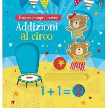 Libro Scopri i Numeri Addizioni al Circo dai 5 anni