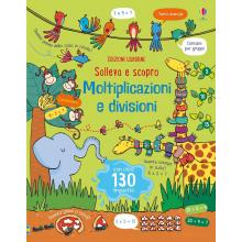 Libro Sollevo e Scopro Moltiplicazioni e Divisioni Dai 7 anni 