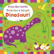 Libro Trascina e scopri Dinosauri da 1-2 anni