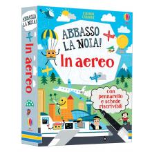 Abbasso la noia! In aereo +6 anni